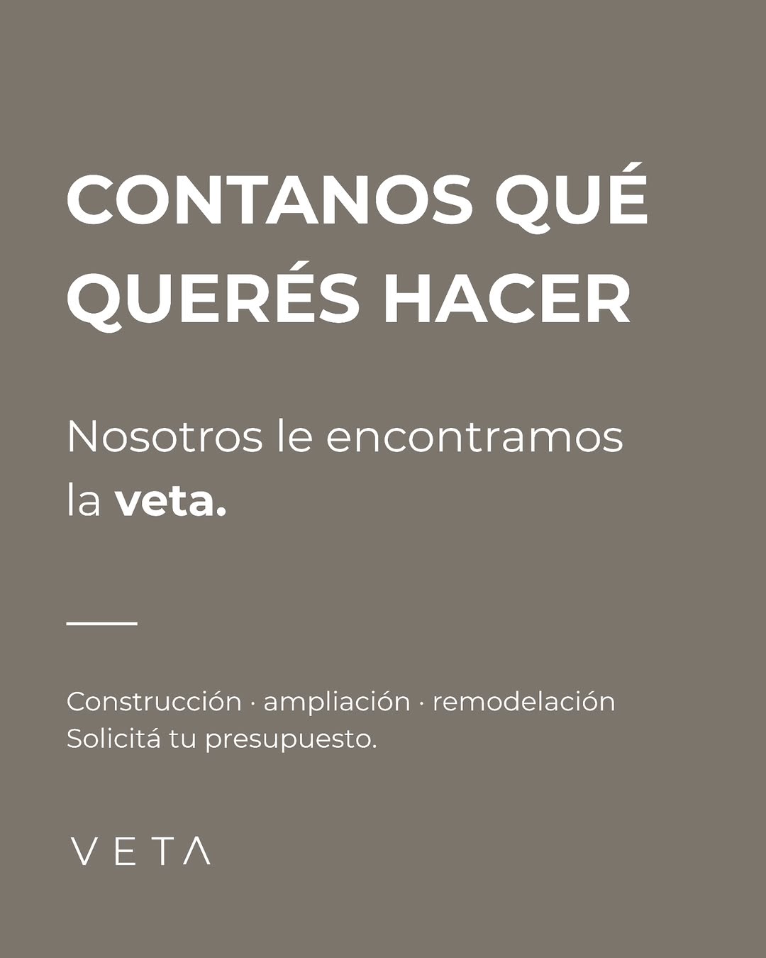 Contanos qué querés hacer. Nosotros le encontramos la veta.
